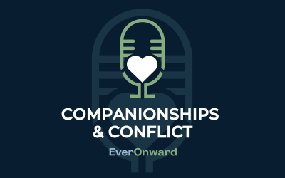 Ever Onward: Companionships & Conflict